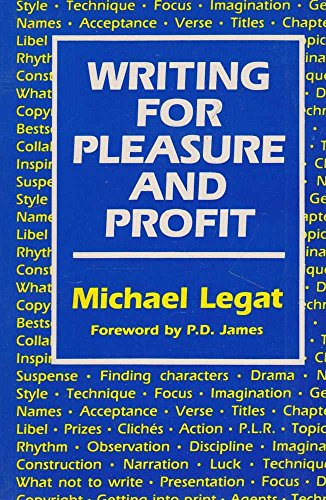 Writing for Pleasure and Profit