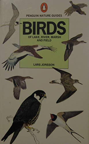 Birds of lake, river, marsh and field (Penguin nature guides)
