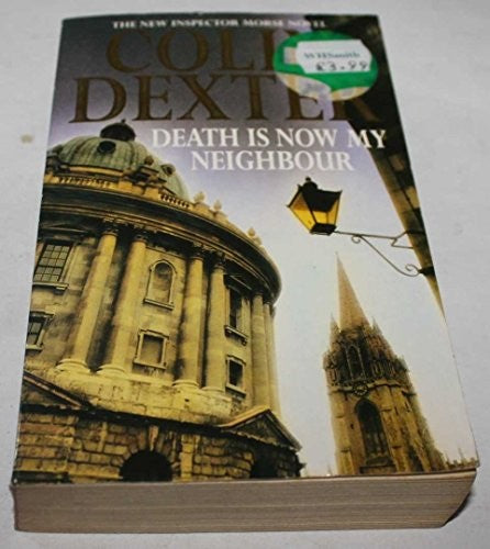 Death is Now My Neighbour