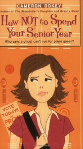 How Not to Spend Your Senior Year 