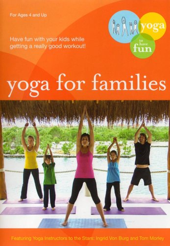Yoga for Families: Connect with Your Kids