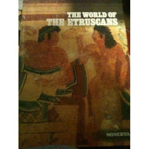 The World of the Etruscans.