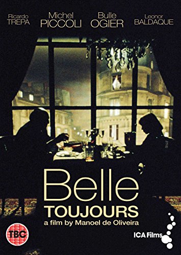 Belle Toujours [DVD] [2007]