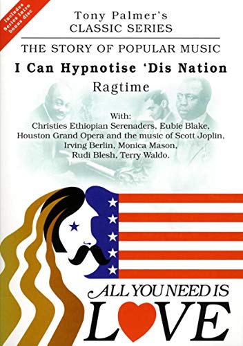 All You Need Is Love Volume 2: I Can Hypnotize Dis Nation Ragtime
