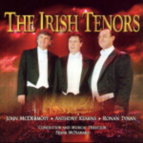 Ronan Tynan Anthony Kearns & John McDermott