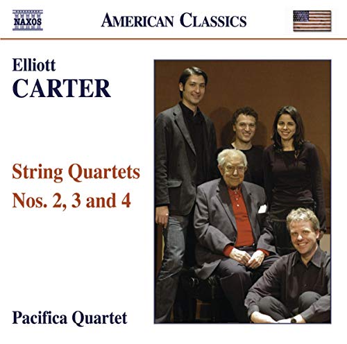 Elliott Carter - String Quartets Nos. 2, 3 & 4