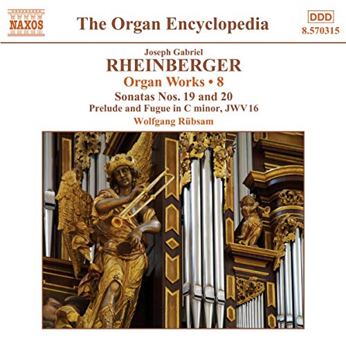 RHEINBERGER: ORGAN WORKS 8
