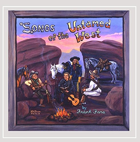 Songs of the Untamed West