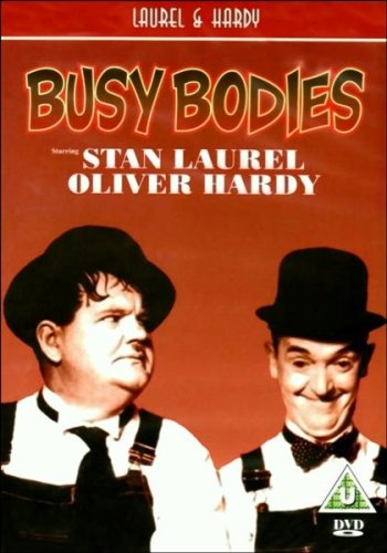 Laurel & Hardy: Busy Bodies