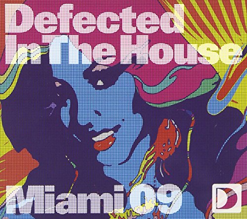 Defected In The House Miami 09