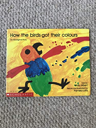 How the Birds Got Their Colours