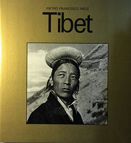 Tibet - Pietro Francesco Mele