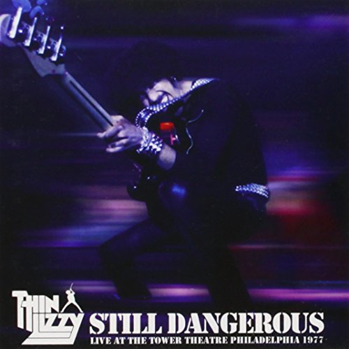 Still Dangerous: Live at Tower Theatre Philadelphia 1977