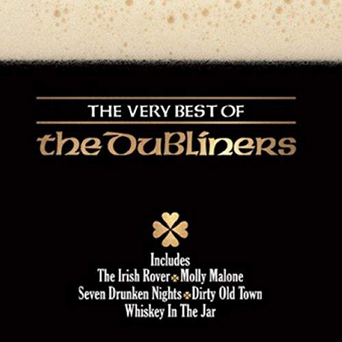 The Very Best Of The Dubliners