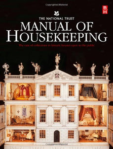 The National Trust Manual of Housekeeping 