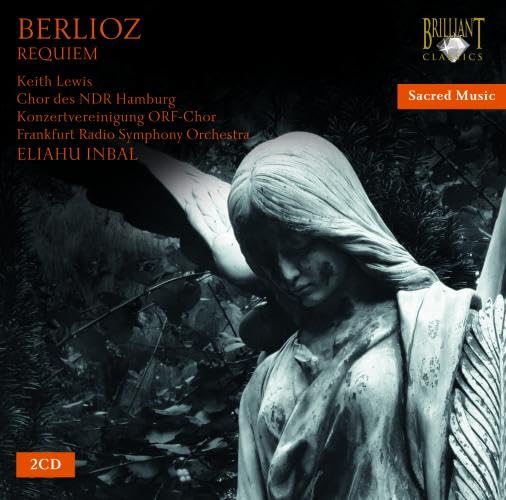 Berlioz Requiem Grande Messe des Morts