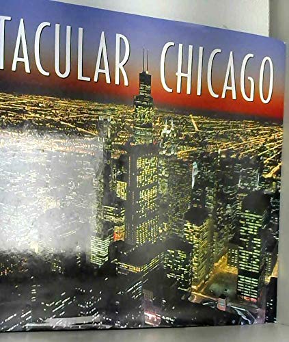 Spectacular Chicago