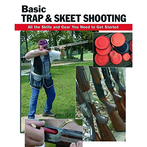 Basic Trap and Skeet Shooting