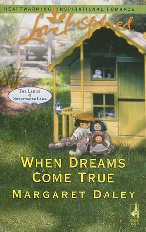 When Dreams Come True