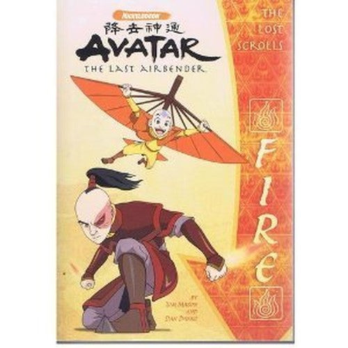 The Lost Scrolls: Fire (Avatar the Last Airbender)