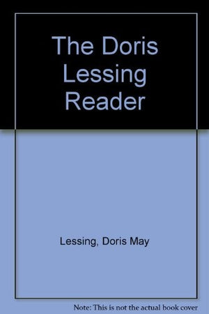 The Doris Lessing Reader