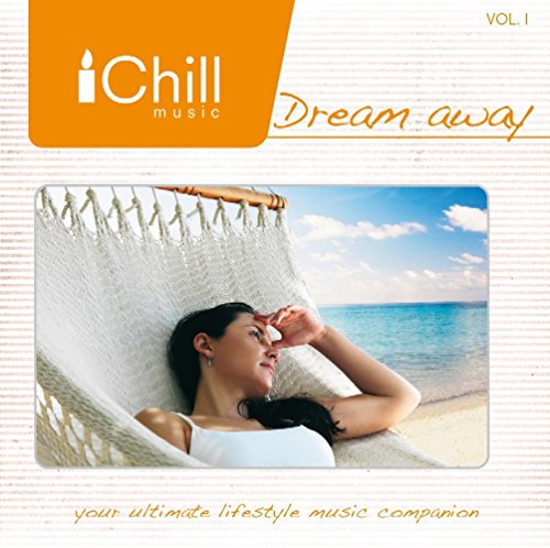 Ichill Music - Dream Away