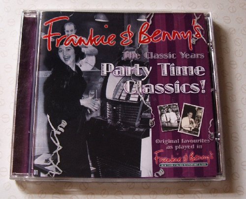 Frankie & Benny's The Classic Years: Party Time Classics!
