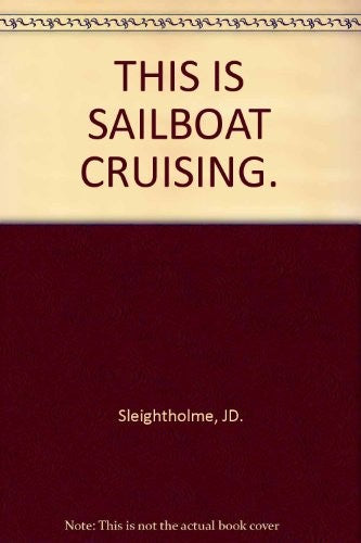 This is Sailboat Cruising