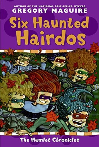 Six Haunted Hairdos
