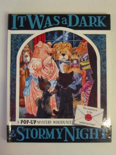 IT WAS A DARK AND STORMY NIGHT