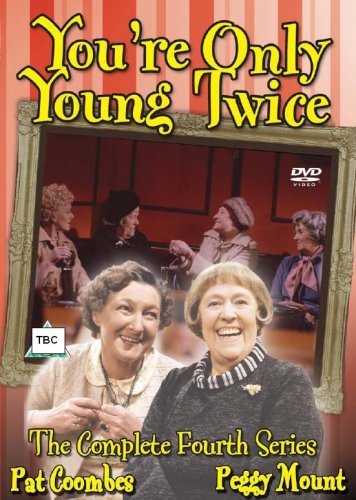 You're Only Young Twice: The Complete Fourth Series [DVD]