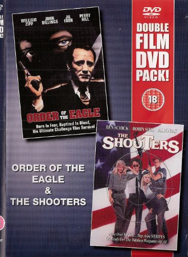 Order Of The Eagle / The Shooters DVD Combo