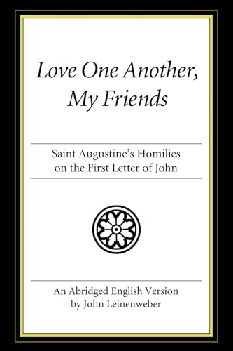 Love One Another, My Friends