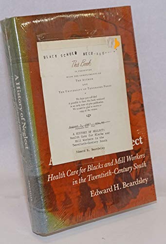 A History of Neglect