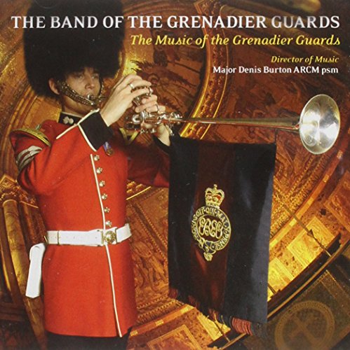 Music Of The Grenadier Guards
