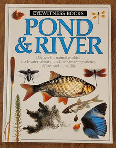 Pond & River (Eyewitness Books) 