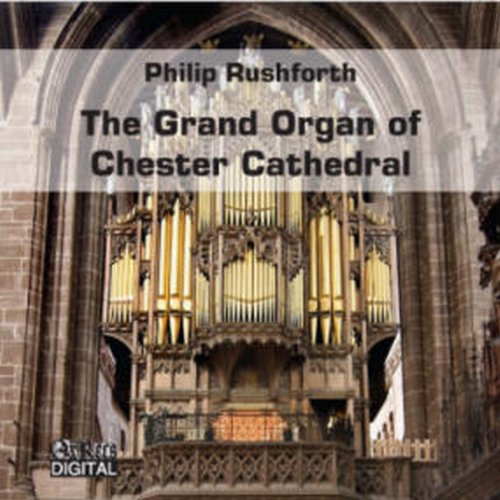 Grand Organ Of Chester Cathedral