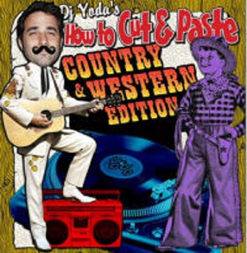 How To Cut And Paste: Country & Western Edition