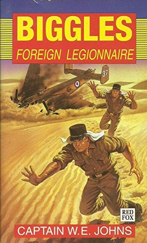 Biggles Foreign Legionnaire