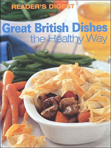 Great British Dishes the Healthy Way