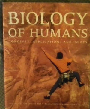 Biology of Humans: Concepts, Applications and Issues (Second Custom Edition for Niagara Community College)
