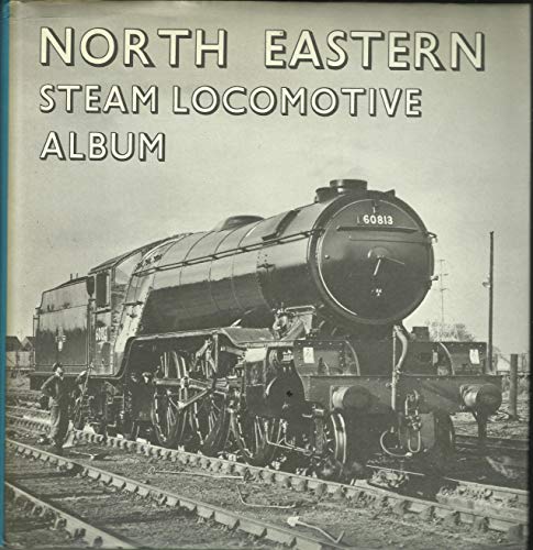 North Eastern Locomotive Album