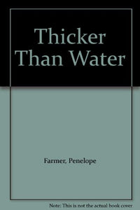Thicker Than Water 