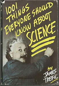 1001 Things Everyone Should Know about Science 
