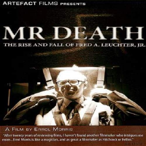 Mr Death - The Rise And Fall Of Fred A Leuchter [DVD] [1999]
