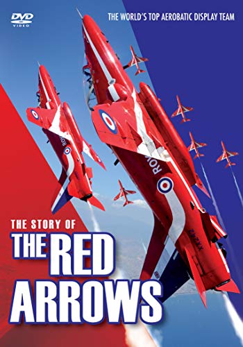 The Story Of The Red Arrows - The World's Top Aerobatic Team [DVD]