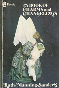 A Book of Charms and Changelings 