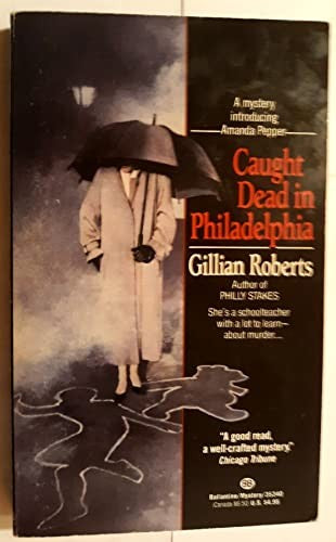 Caught Dead in Philadelphia