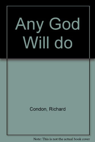 Any God Will Do