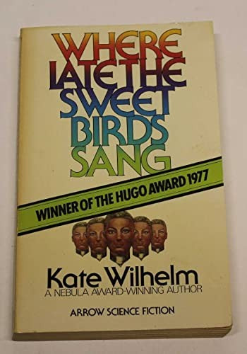 Where Late the Sweet Birds Sang